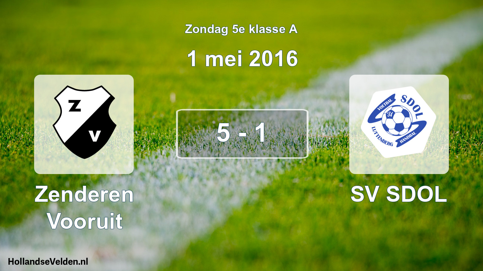 Total number of matches played: Zenderen Vooruit - SV SDOL 5 - 1 (1 May 2016)