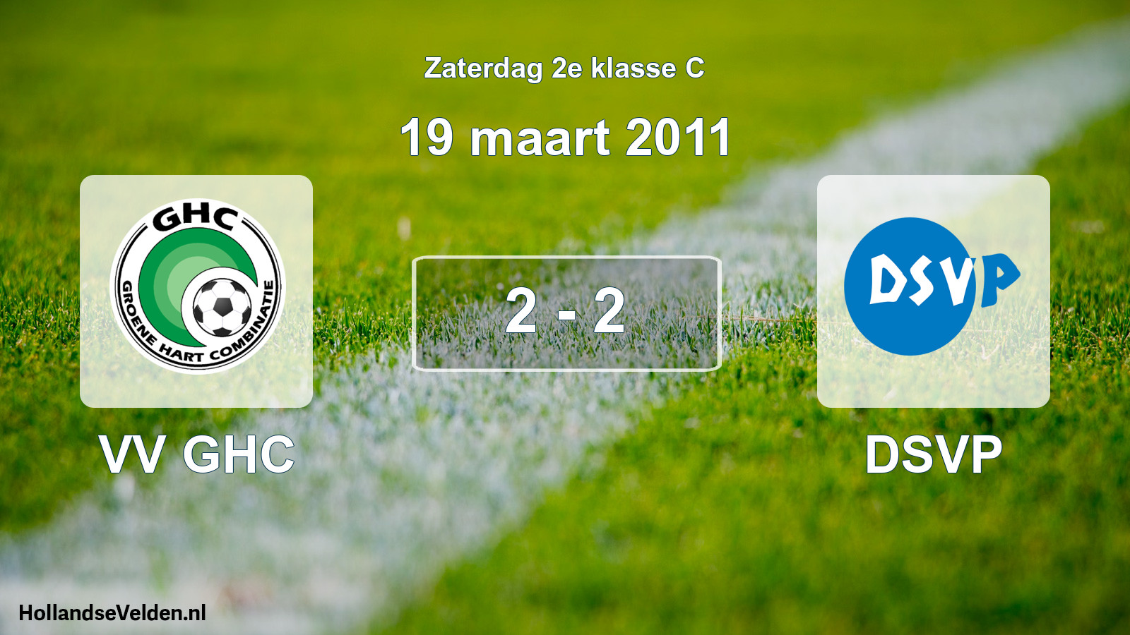 Total number of matches played: VV GHC - DSVP 2 - 2 (19 March 2011)