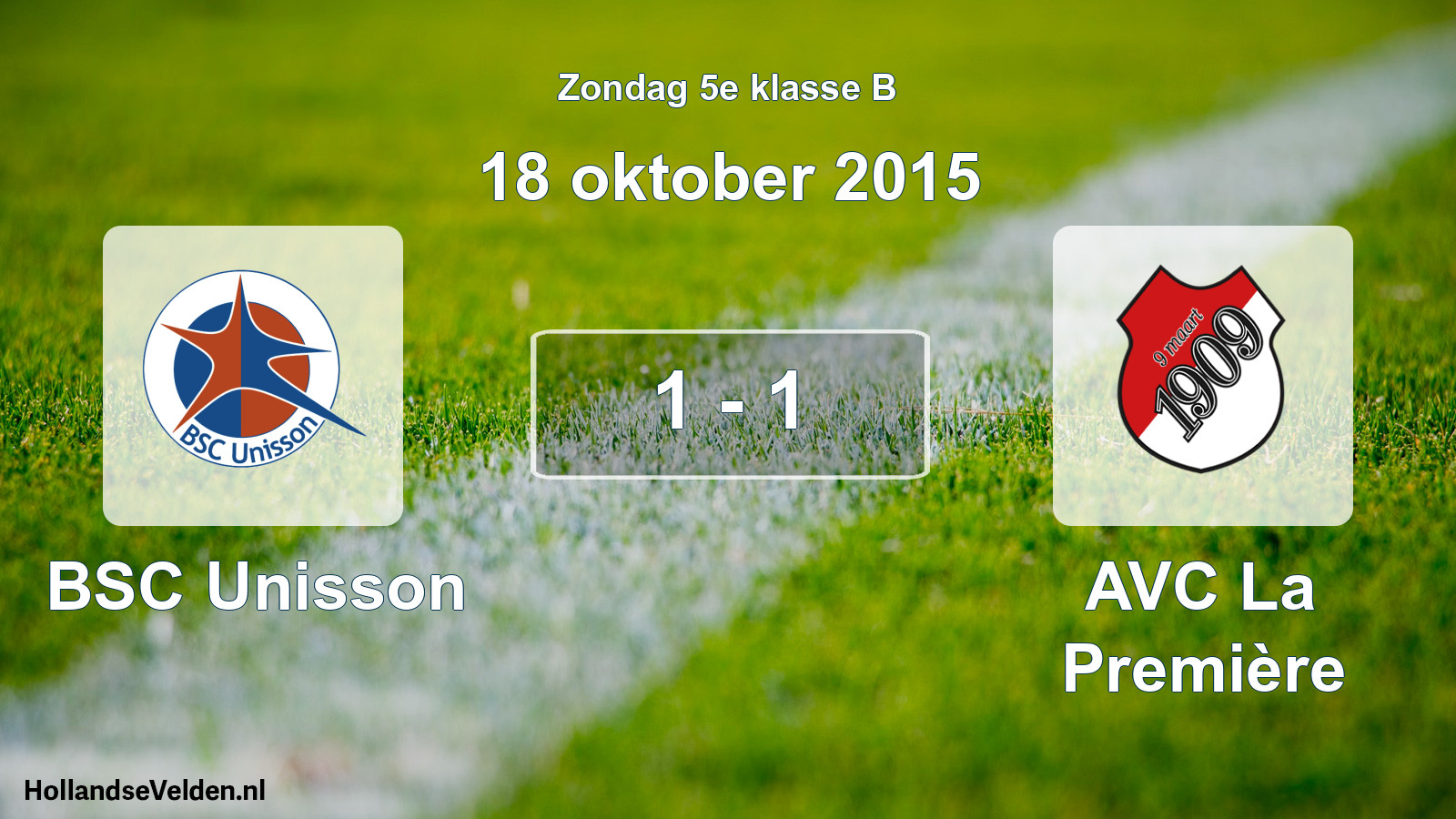 Total number of matches played: BSC Unisson - AVC La Première 1 - 1 (18 October 2015)