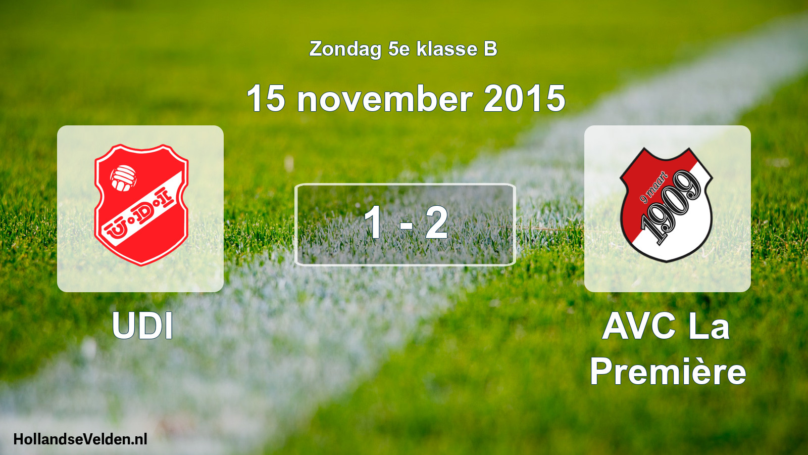 Total number of matches played: UDI - AVC La Première 1 - 2 (15 November 2015)