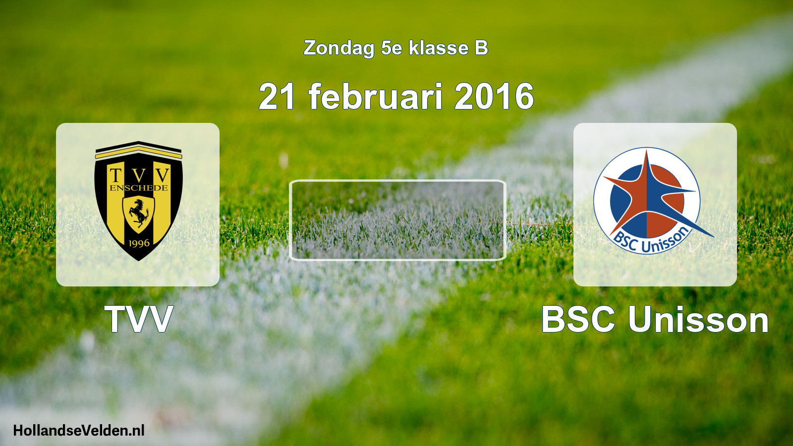 Scheduled Match: TVV - BSC Unisson (21 February 2016)
