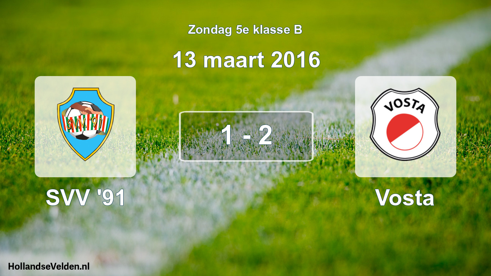 Total number of matches played: SVV '91 - Vosta 1 - 2 (13 March 2016)