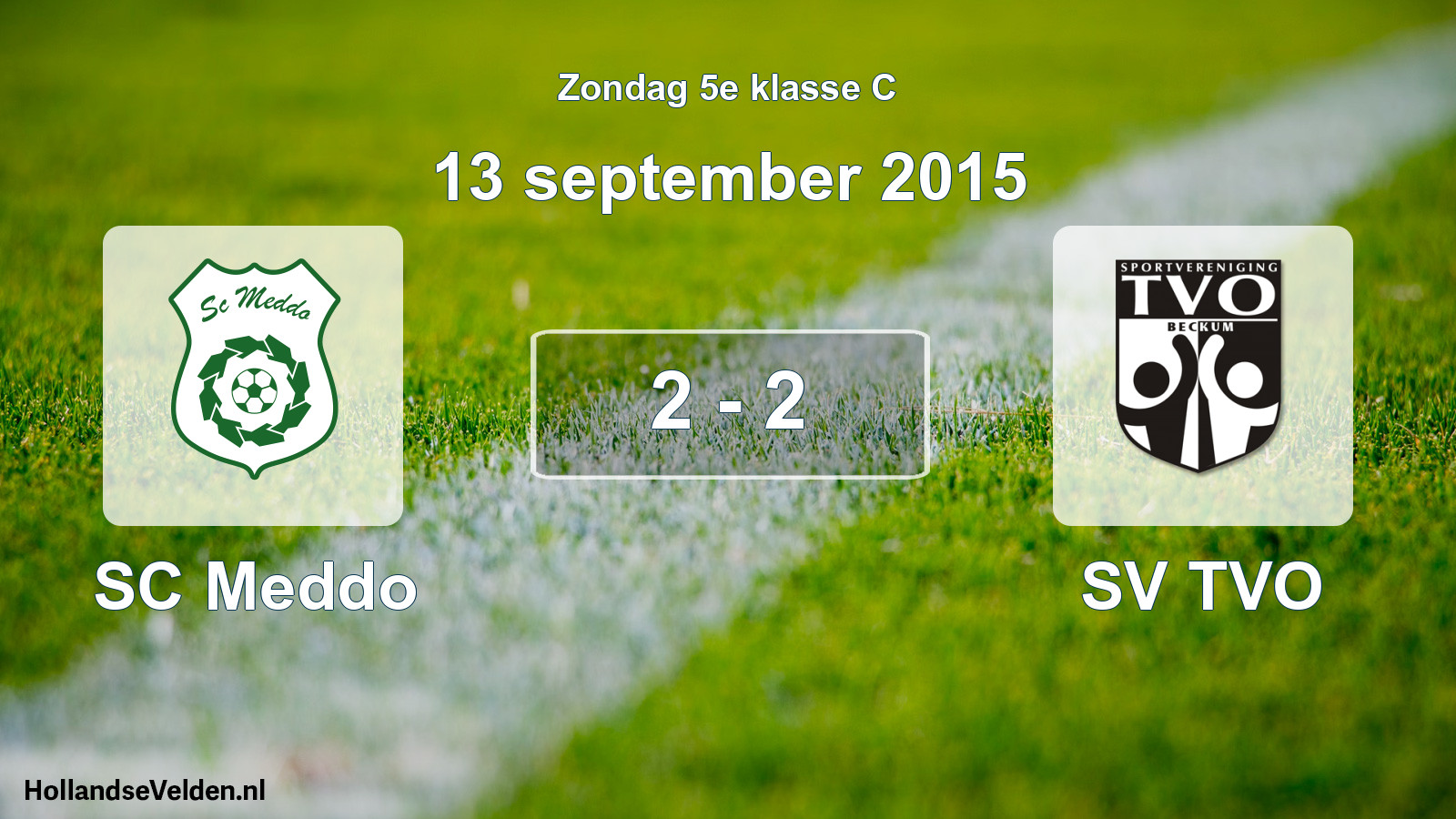 Total number of matches played: SC Meddo - SV TVO 2 - 2 (13 September 2015)