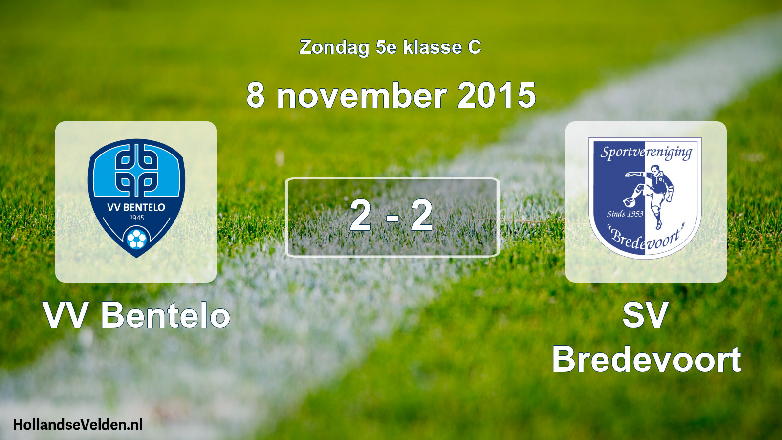 Total number of matches played: VV Bentelo - SV Bredevoort 2 - 2 (8 November 2015)