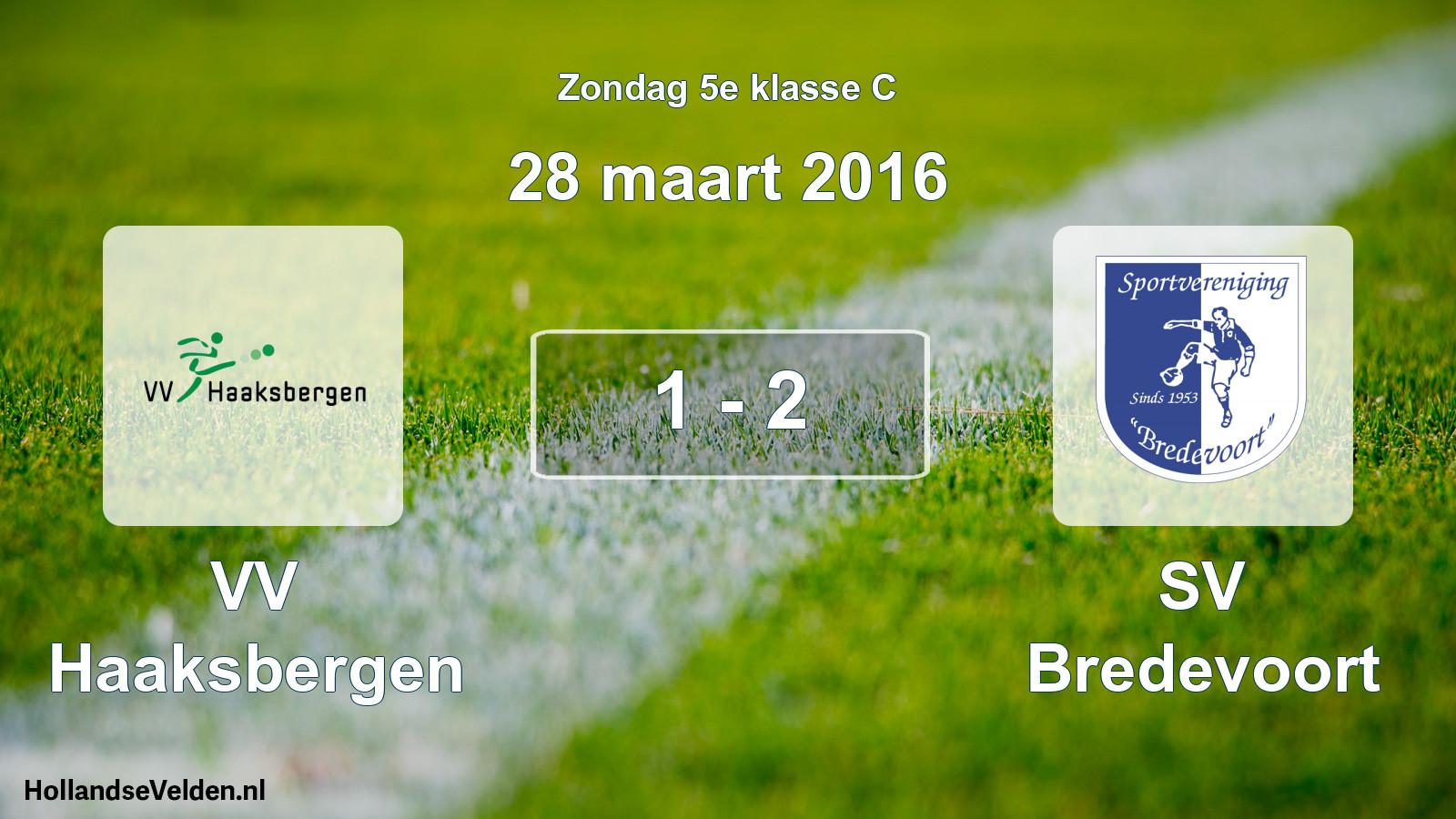 Total number of matches played: VV Haaksbergen - SV Bredevoort 1 - 2 (28 March 2016)