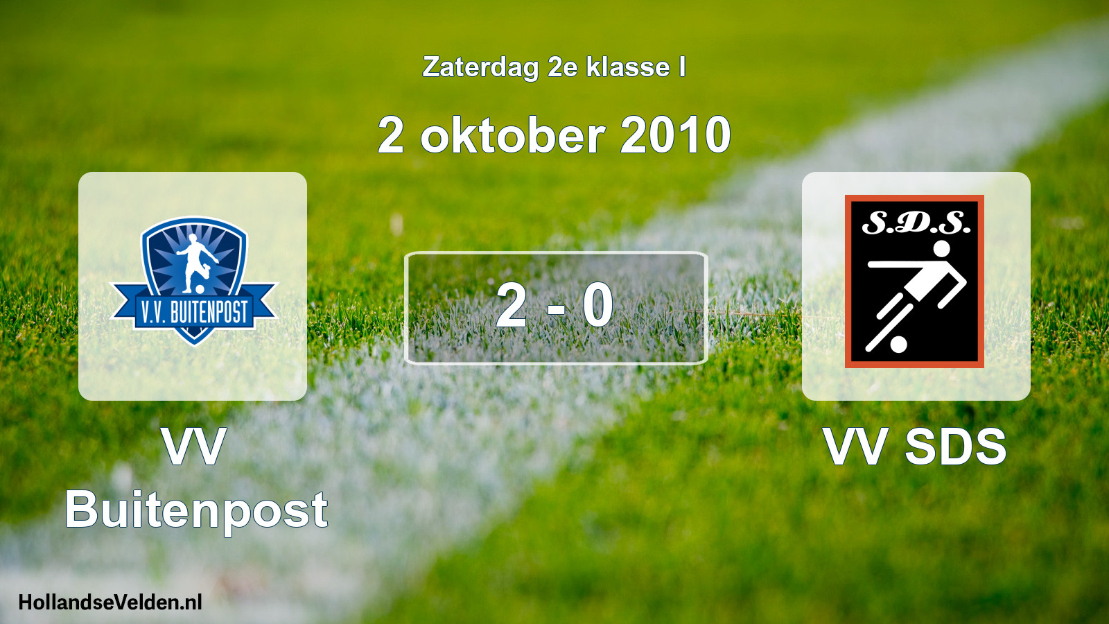 Total number of matches played: VV Buitenpost - VV SDS 2 - 0 (2 October 2010)
