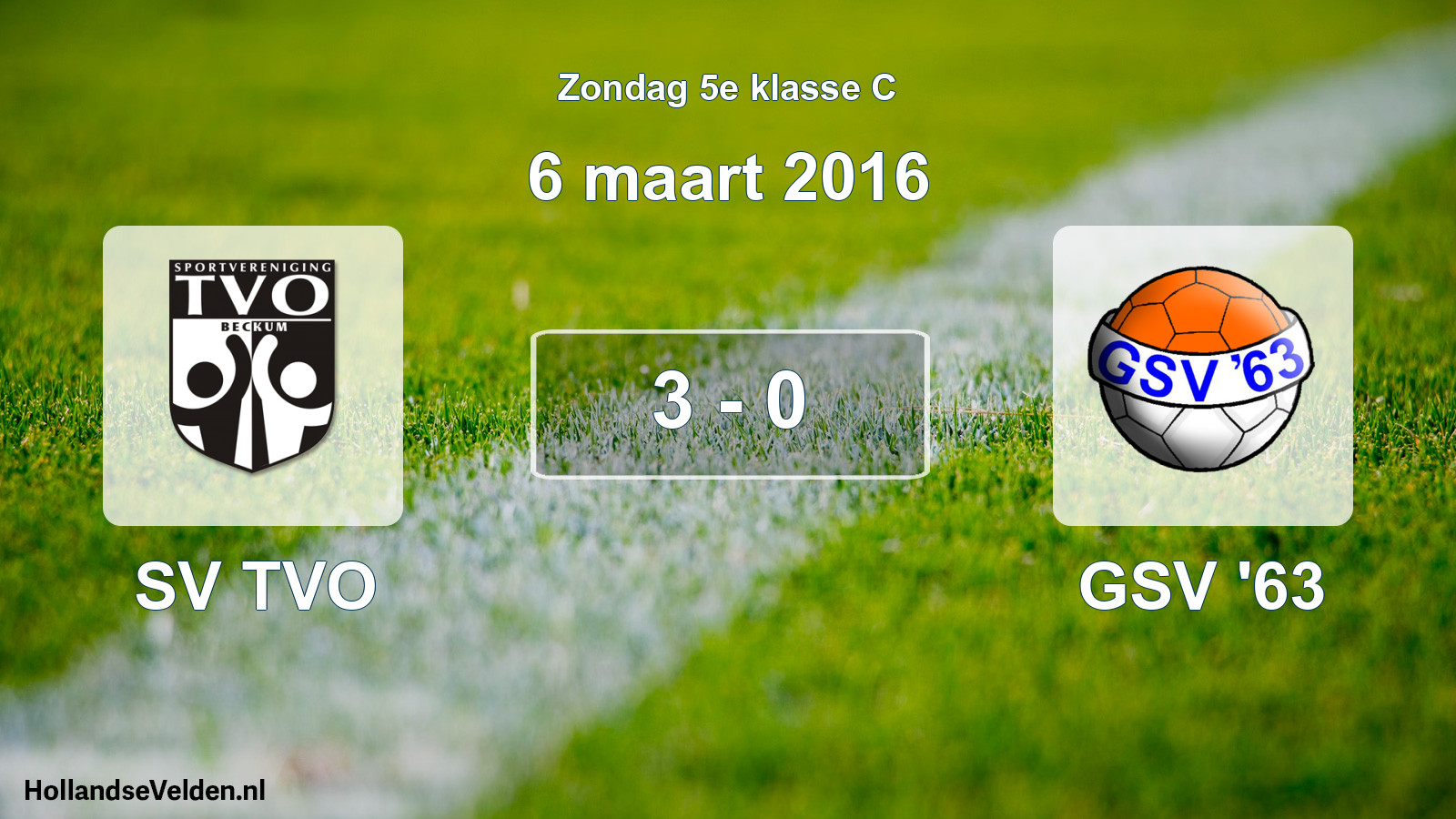 Total number of matches played: SV TVO - GSV '63 3 - 0 (6 March 2016)