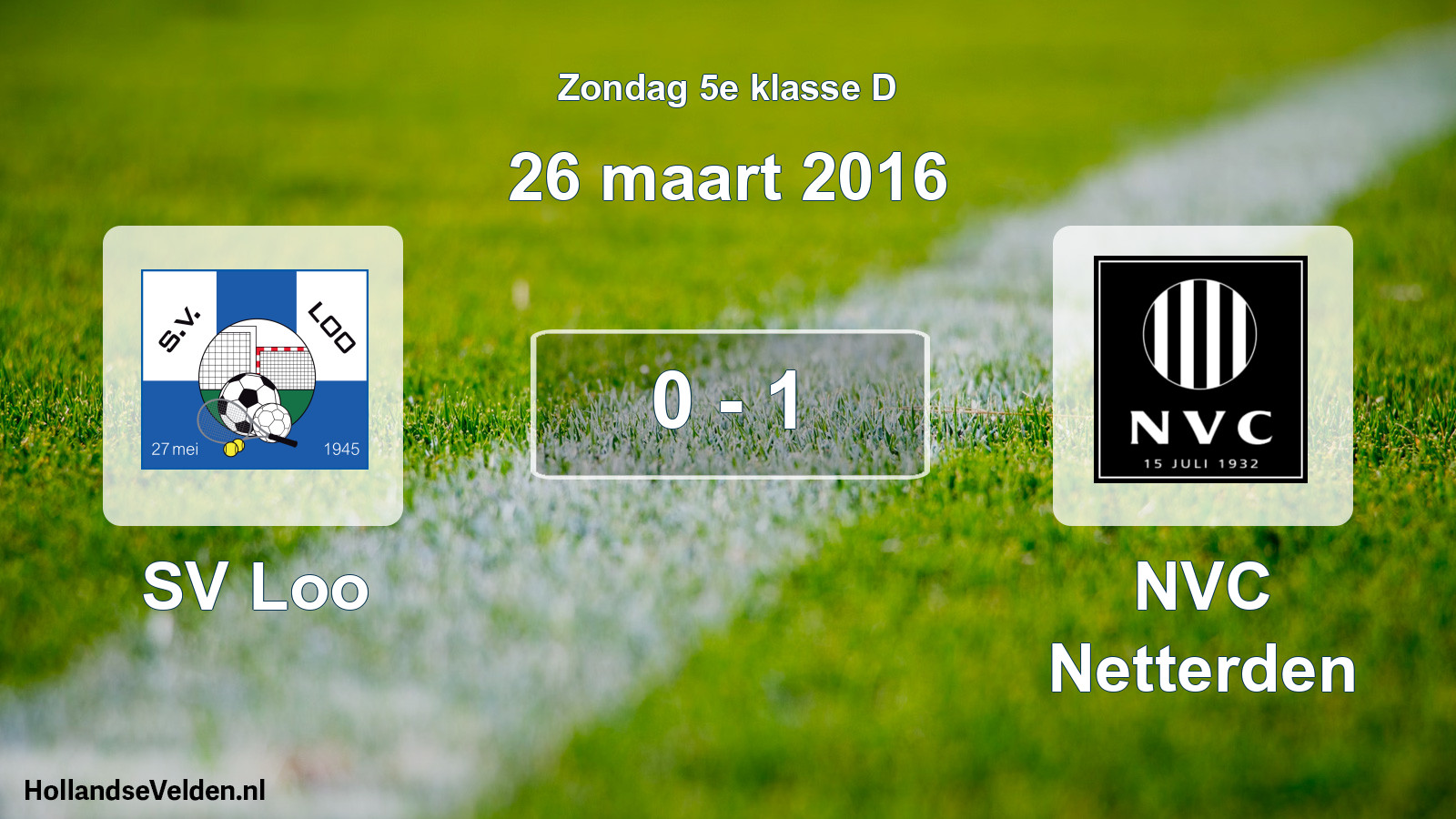 Total number of matches played: SV Loo - NVC Netterden 0 - 1 (26 March 2016)