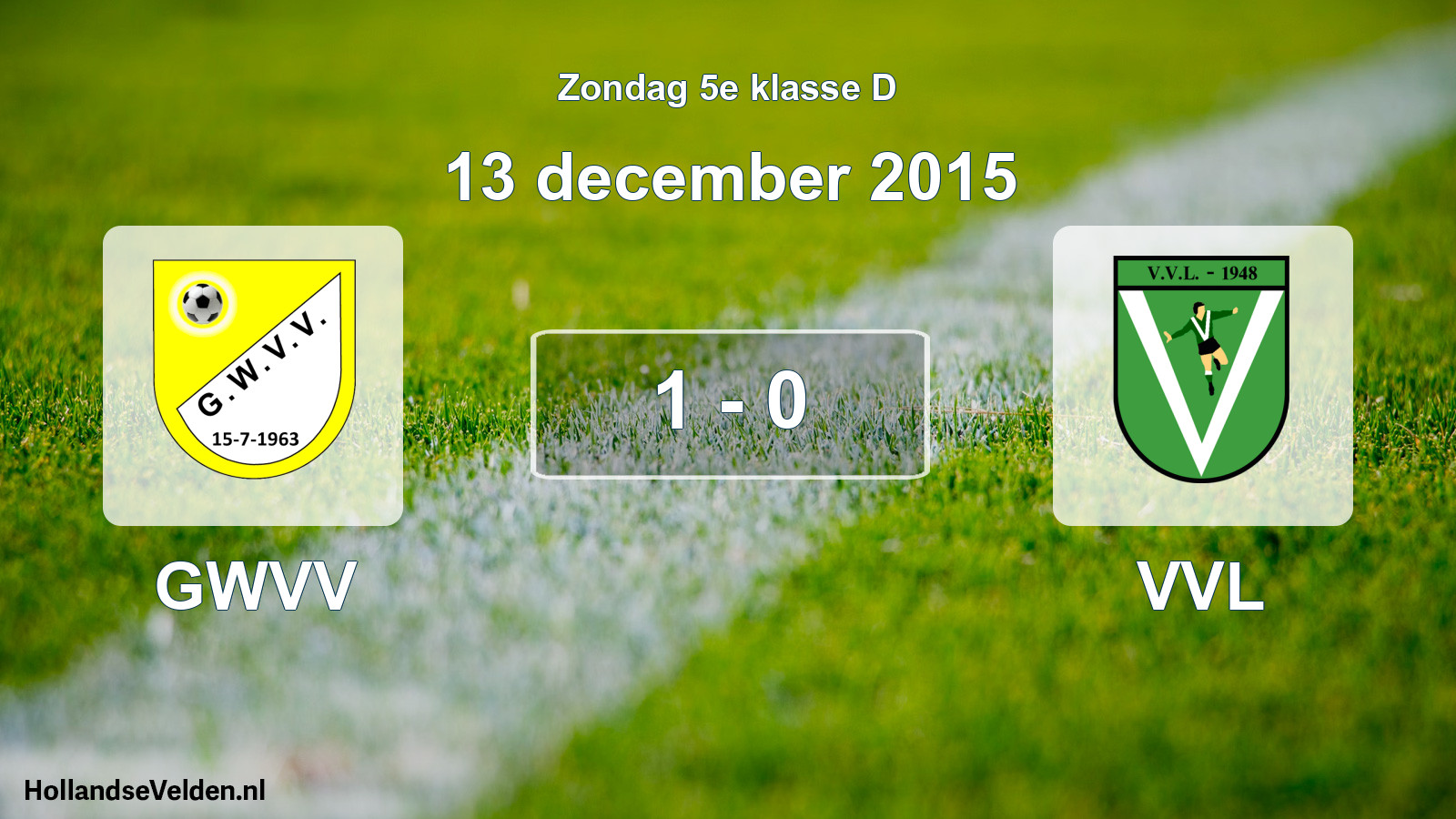 Total number of matches played: GWVV - VVL 1 - 0 (13 December 2015)