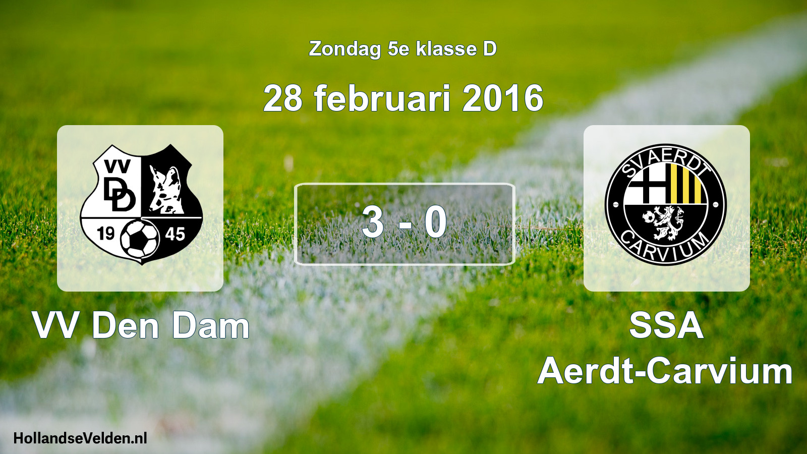 Total number of matches played: VV Den Dam - SSA Aerdt-Carvium 3 - 0 (28 February 2016)