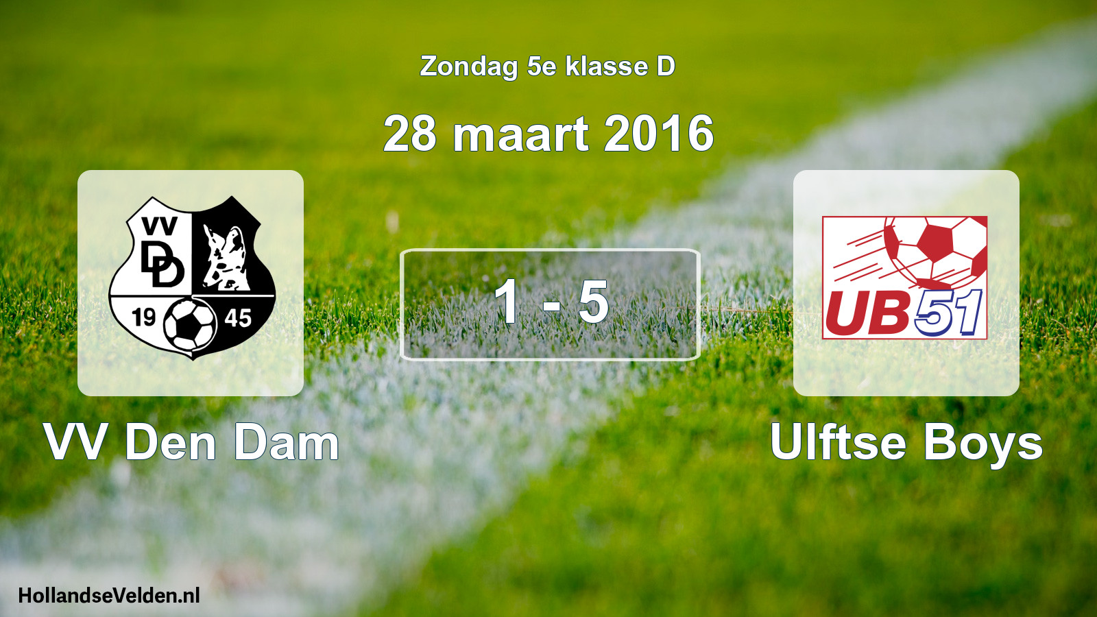 Total number of matches played: VV Den Dam - Ulftse Boys 1 - 5 (28 March 2016)