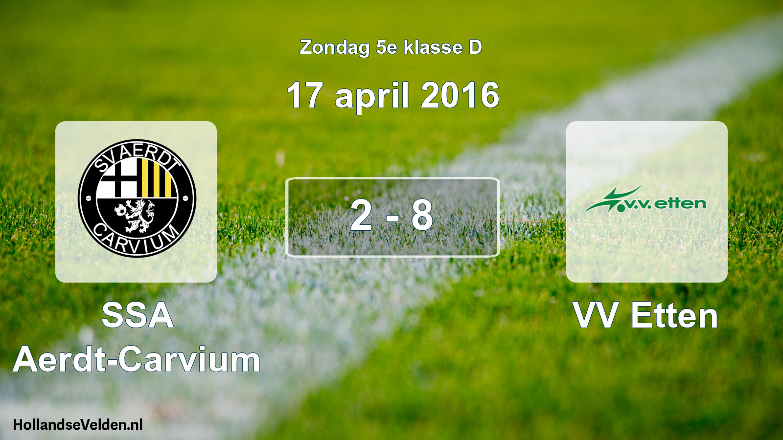 Total number of matches played: SSA Aerdt-Carvium - VV Etten 2 - 8 (17 April 2016)