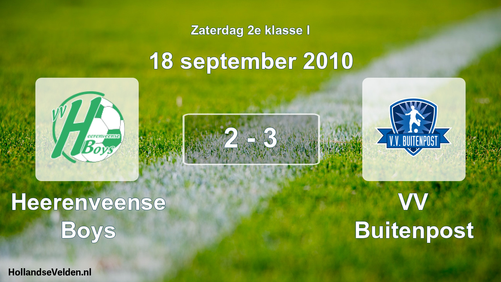 Total number of matches played: Heerenveense Boys - VV Buitenpost 2 - 3 (18 September 2010)
