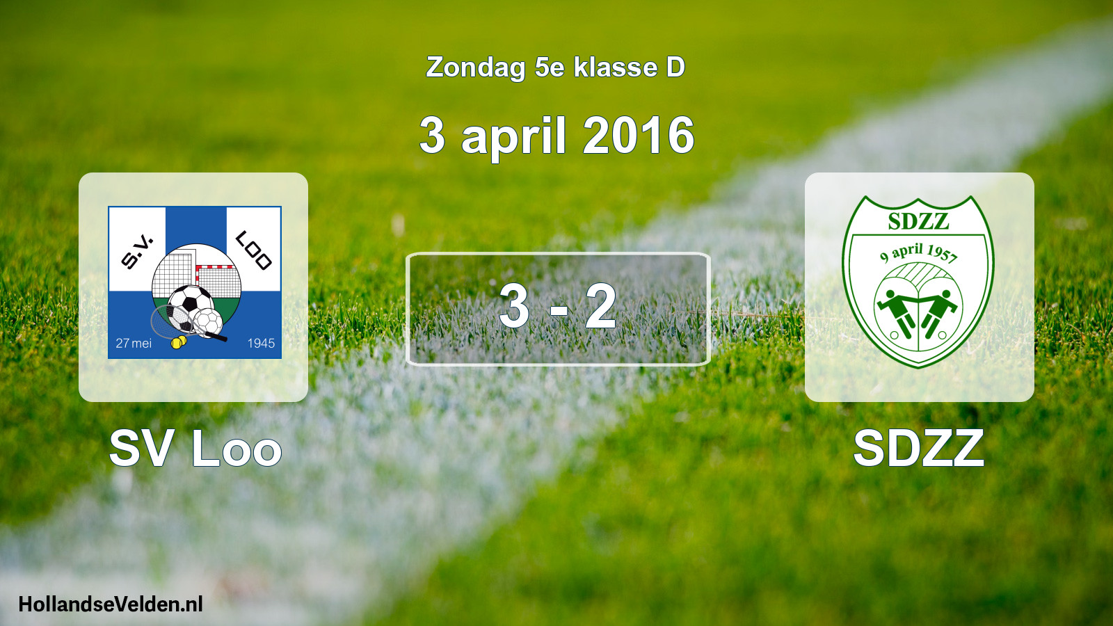 Total number of matches played: SV Loo - SDZZ 3 - 2 (3 April 2016)
