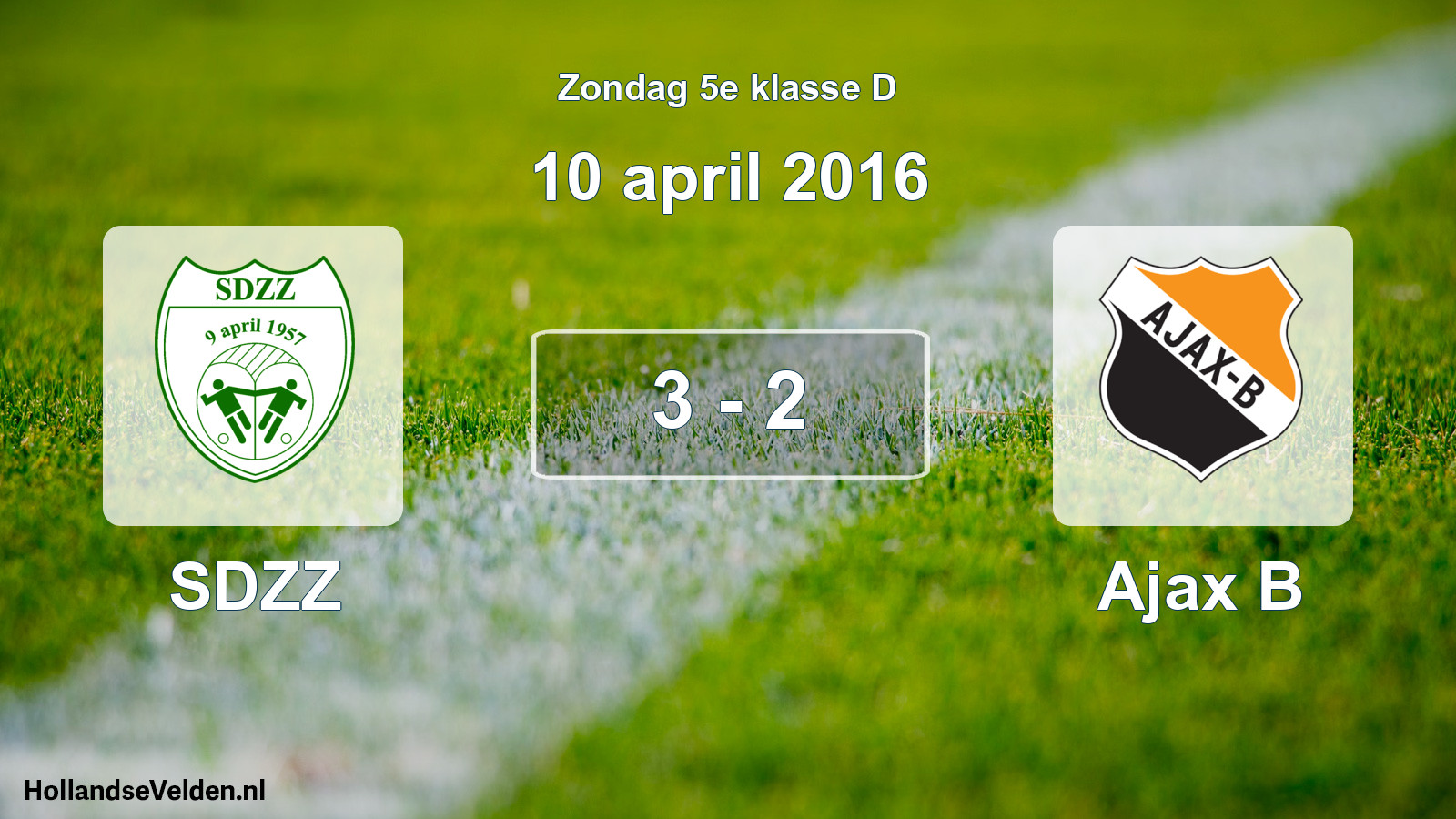 Total number of matches played: SDZZ - Ajax B 3 - 2 (10 April 2016)