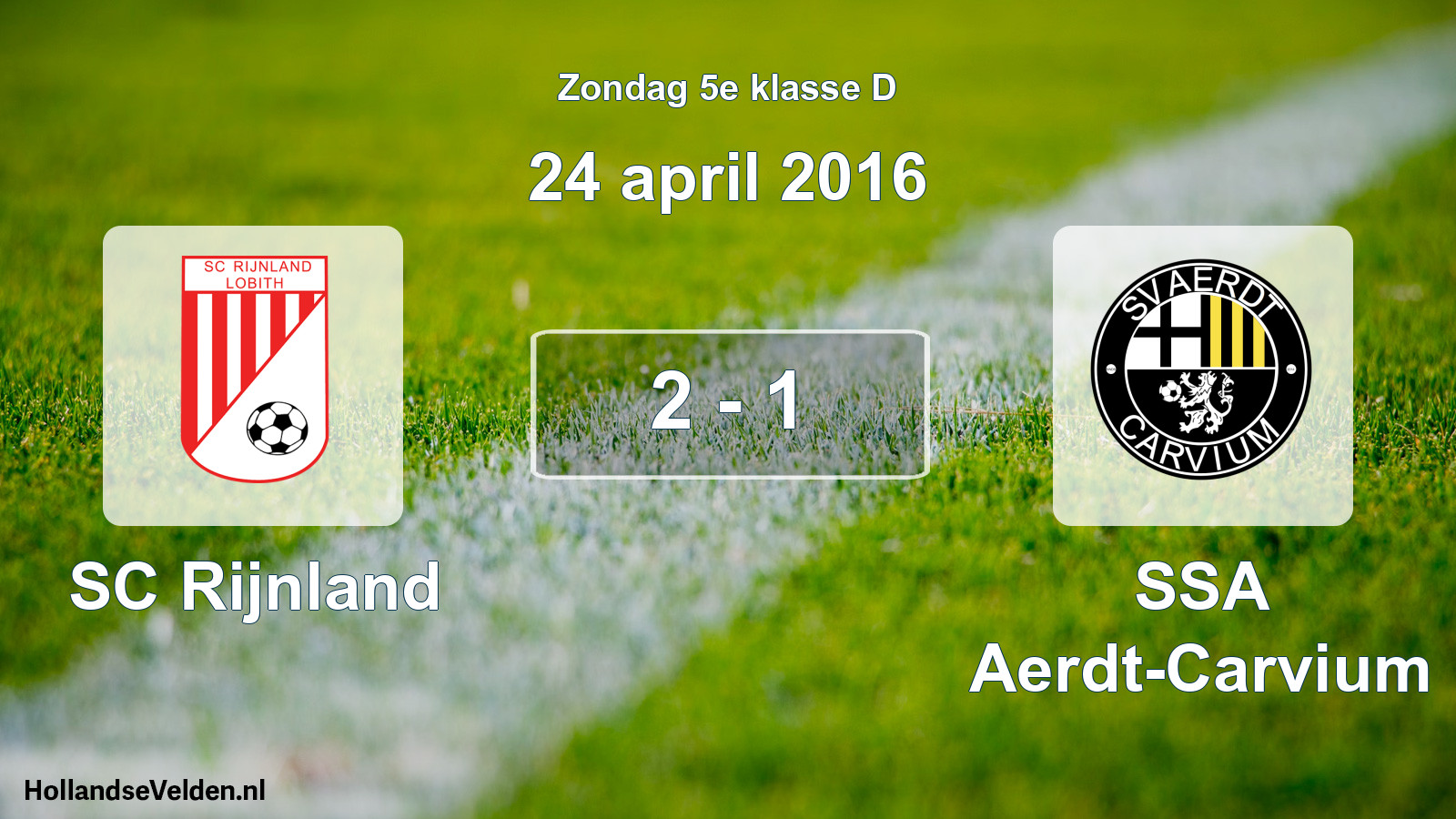 Total number of matches played: SC Rijnland - SSA Aerdt-Carvium 2 - 1 (24 April 2016)