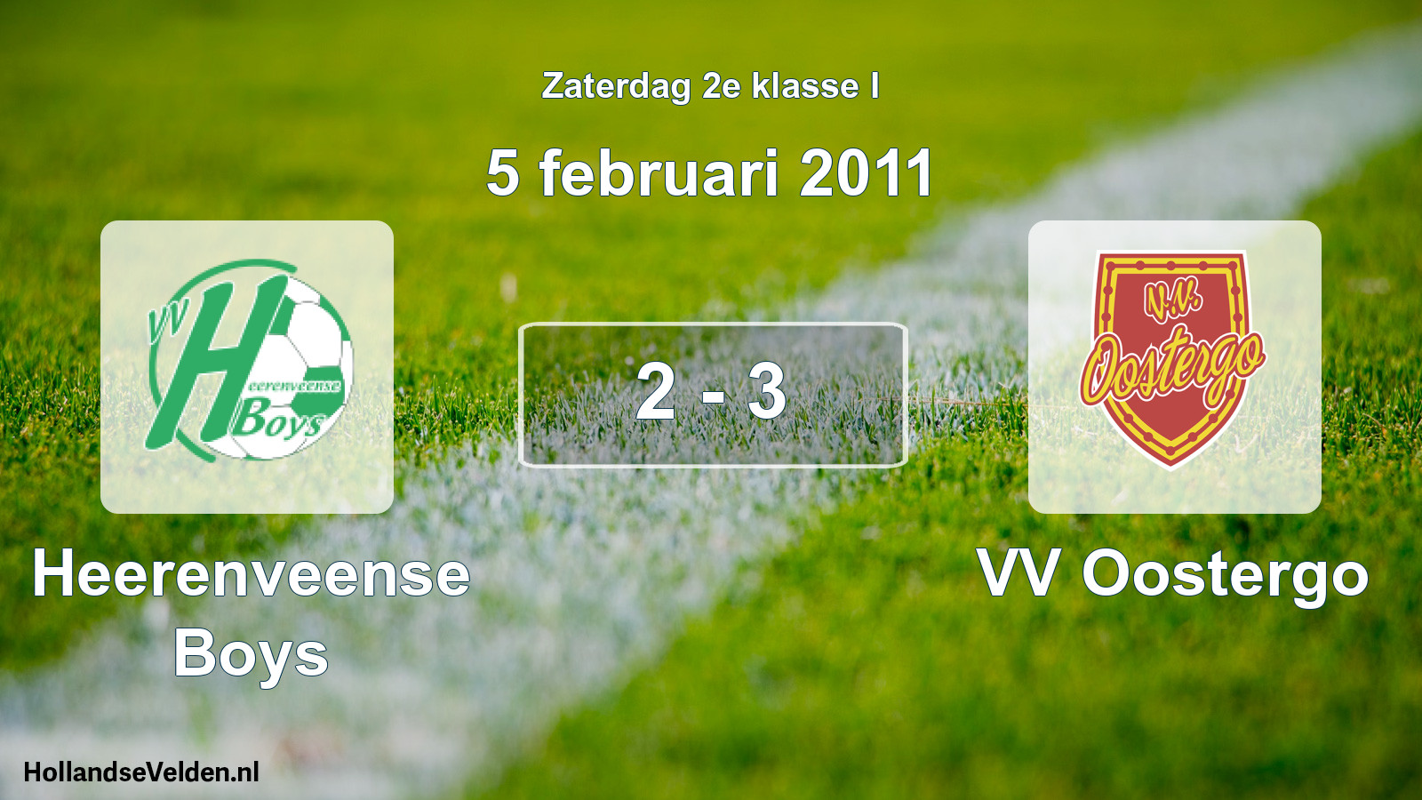 Total number of matches played: Heerenveense Boys - VV Oostergo 2 - 3 (5 February 2011)
