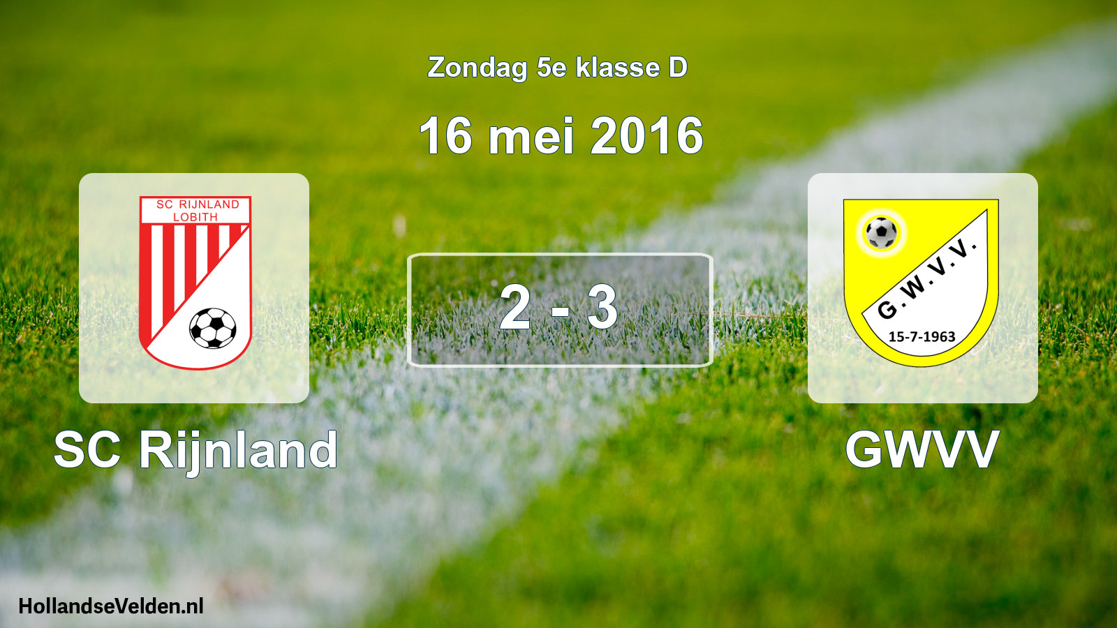 Total number of matches played: SC Rijnland - GWVV 2 - 3 (16 May 2016)