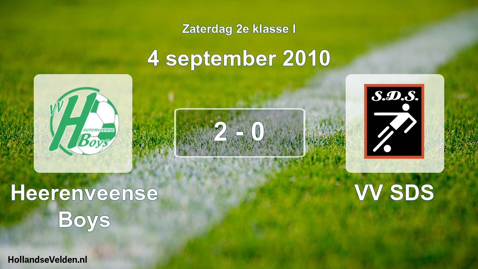 Total number of matches played: Heerenveense Boys - VV SDS 2 - 0 (4 September 2010)