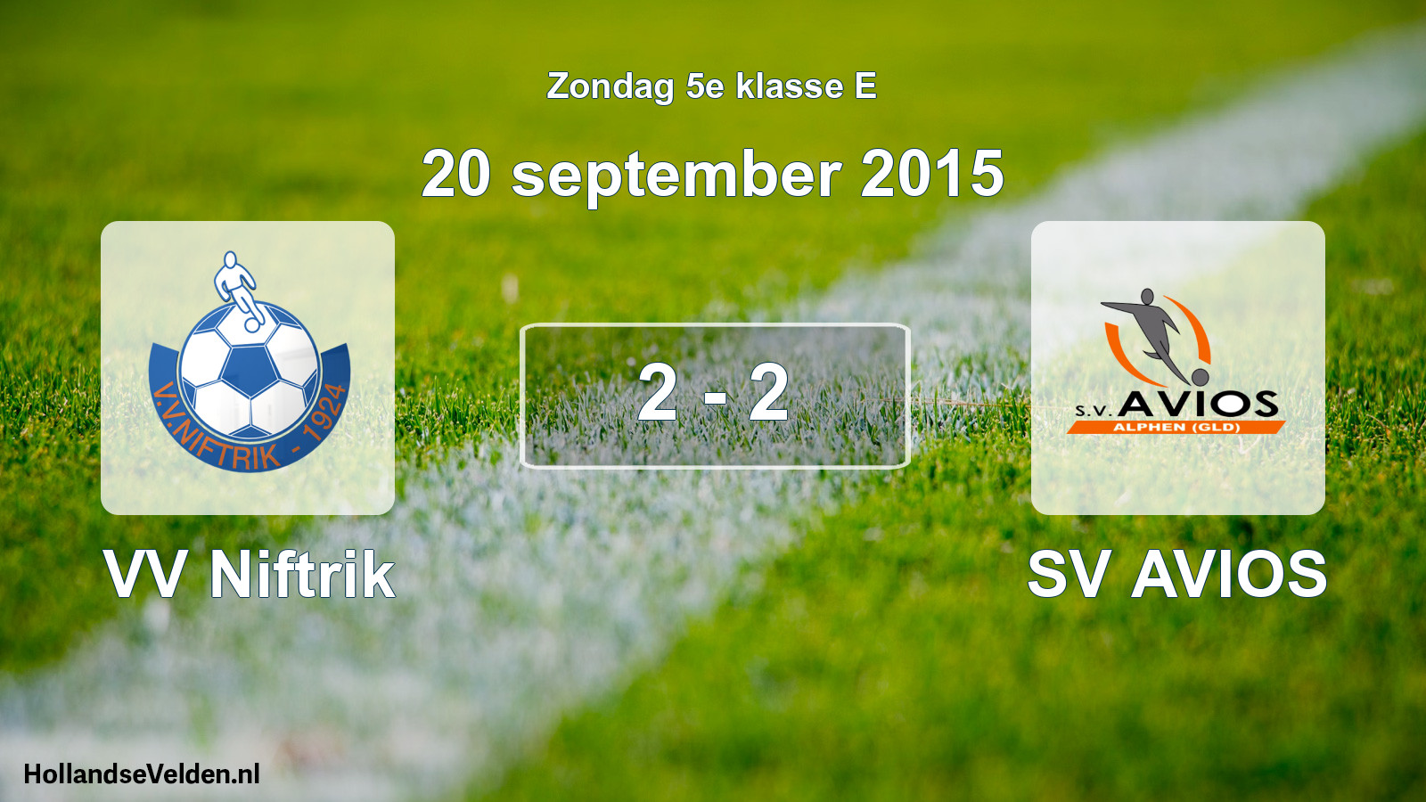 Total number of matches played: VV Niftrik - SV AVIOS 2 - 2 (20 September 2015)
