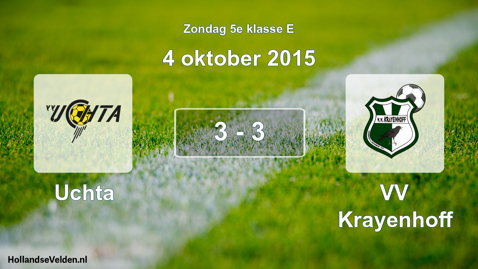 Total number of matches played: Uchta - VV Krayenhoff 3 - 3 (4 October 2015)
