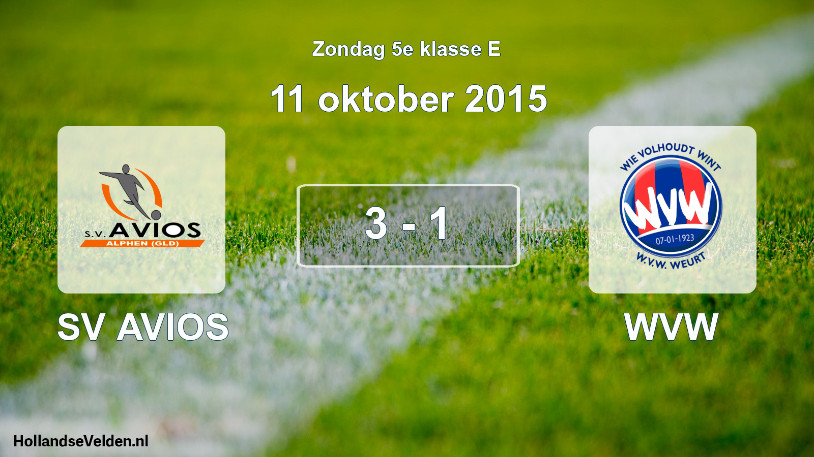 Total number of matches played: SV AVIOS - WVW 3 - 1 (11 October 2015)