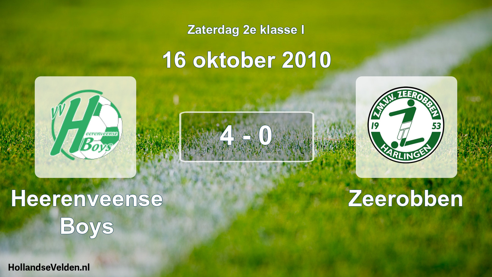 Total number of matches played: Heerenveense Boys - Zeerobben 4 - 0 (16 October 2010)