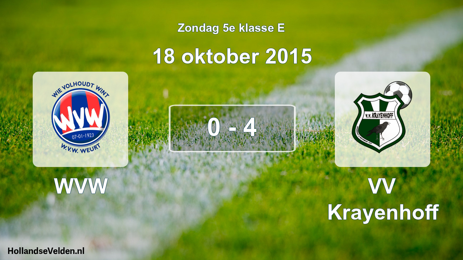Total number of matches played: WVW - VV Krayenhoff 0 - 4 (18 October 2015)