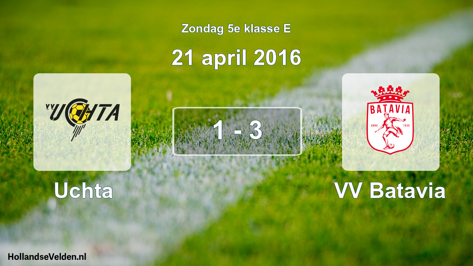 Total number of matches played: Uchta - VV Batavia 1 - 3 (21 April 2016)