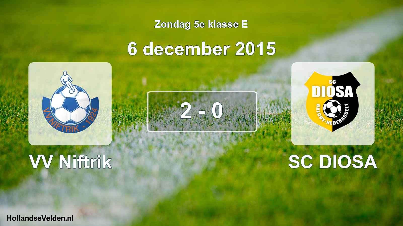 Total number of matches played: VV Niftrik - SC DIOSA 2 - 0 (6 December 2015)