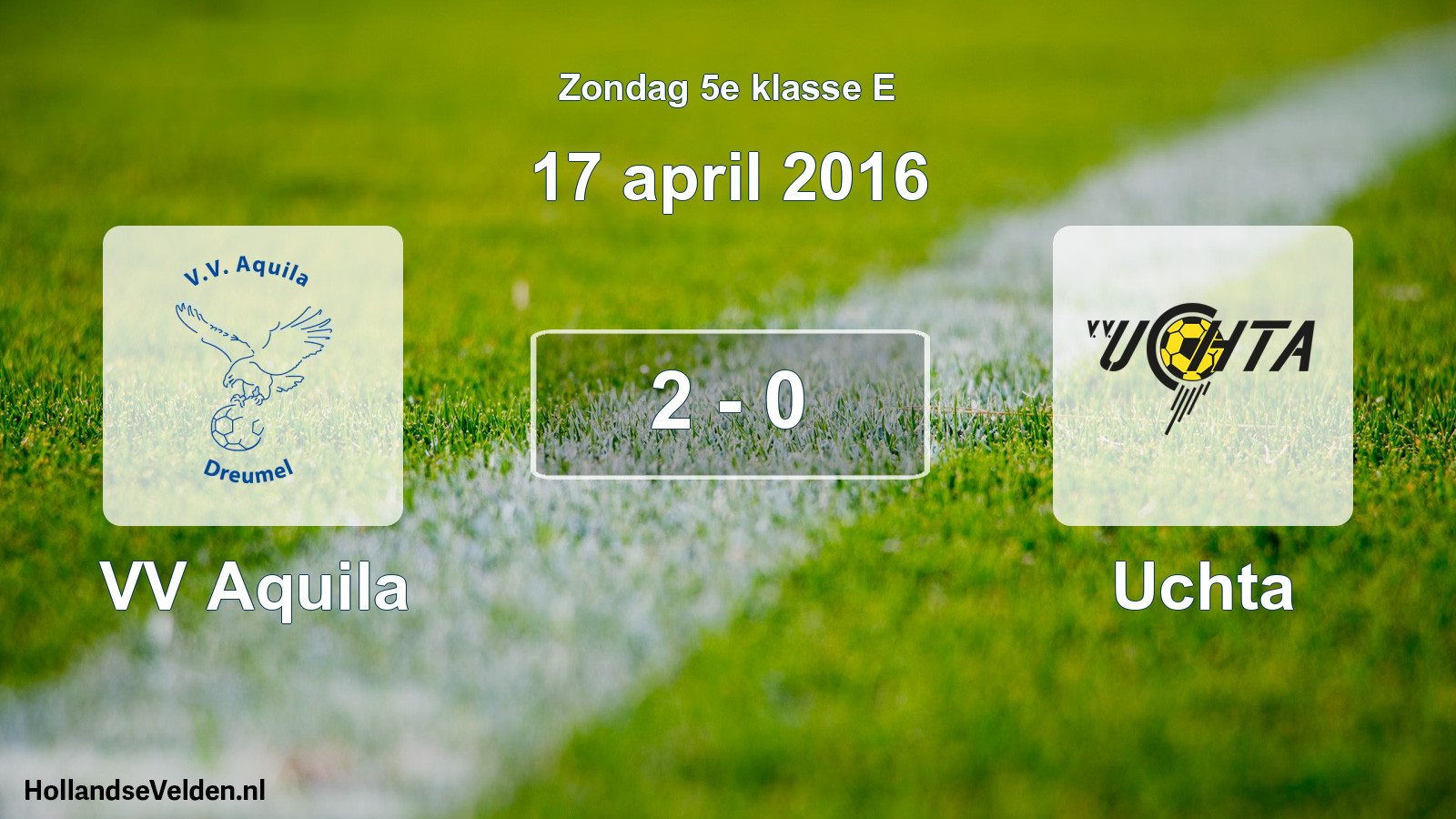 Total number of matches played: VV Aquila - Uchta 2 - 0 (17 April 2016)