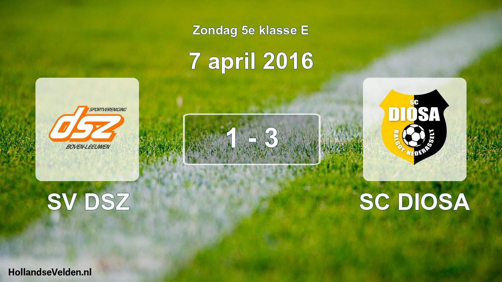 Total number of matches played: SV DSZ - SC DIOSA 1 - 3 (7 April 2016)