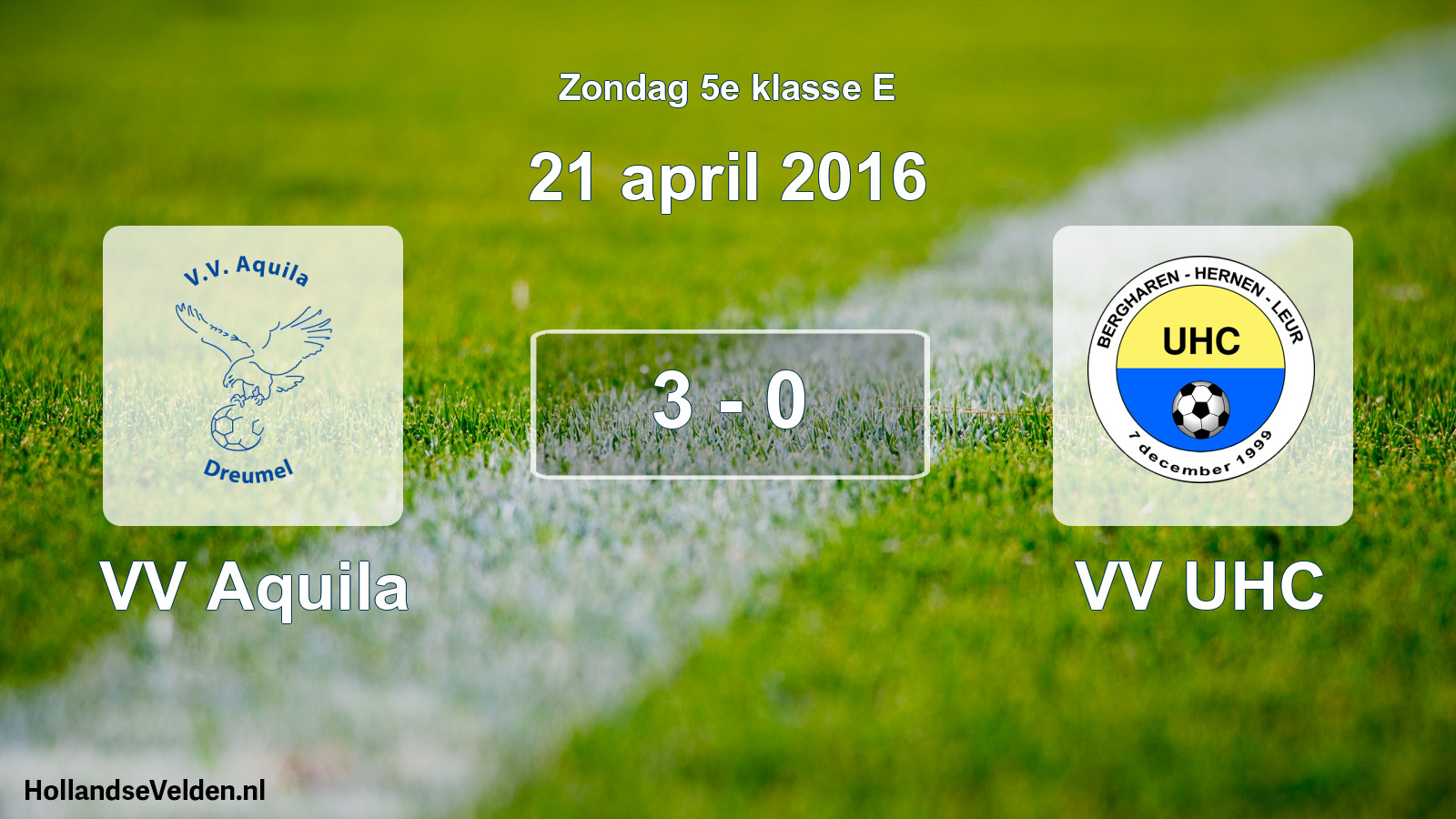 Total number of matches played: VV Aquila - VV UHC 3 - 0 (21 April 2016)