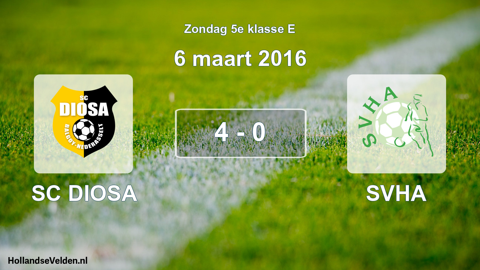 Total number of matches played: SC DIOSA - SVHA 4 - 0 (6 March 2016)