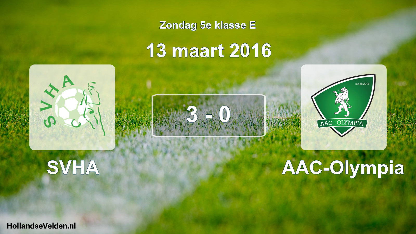 Total number of matches played: SVHA - AAC-Olympia 3 - 0 (13 March 2016)