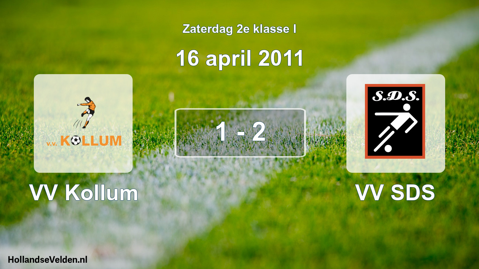 Total number of matches played: VV Kollum - VV SDS 1 - 2 (16 April 2011)