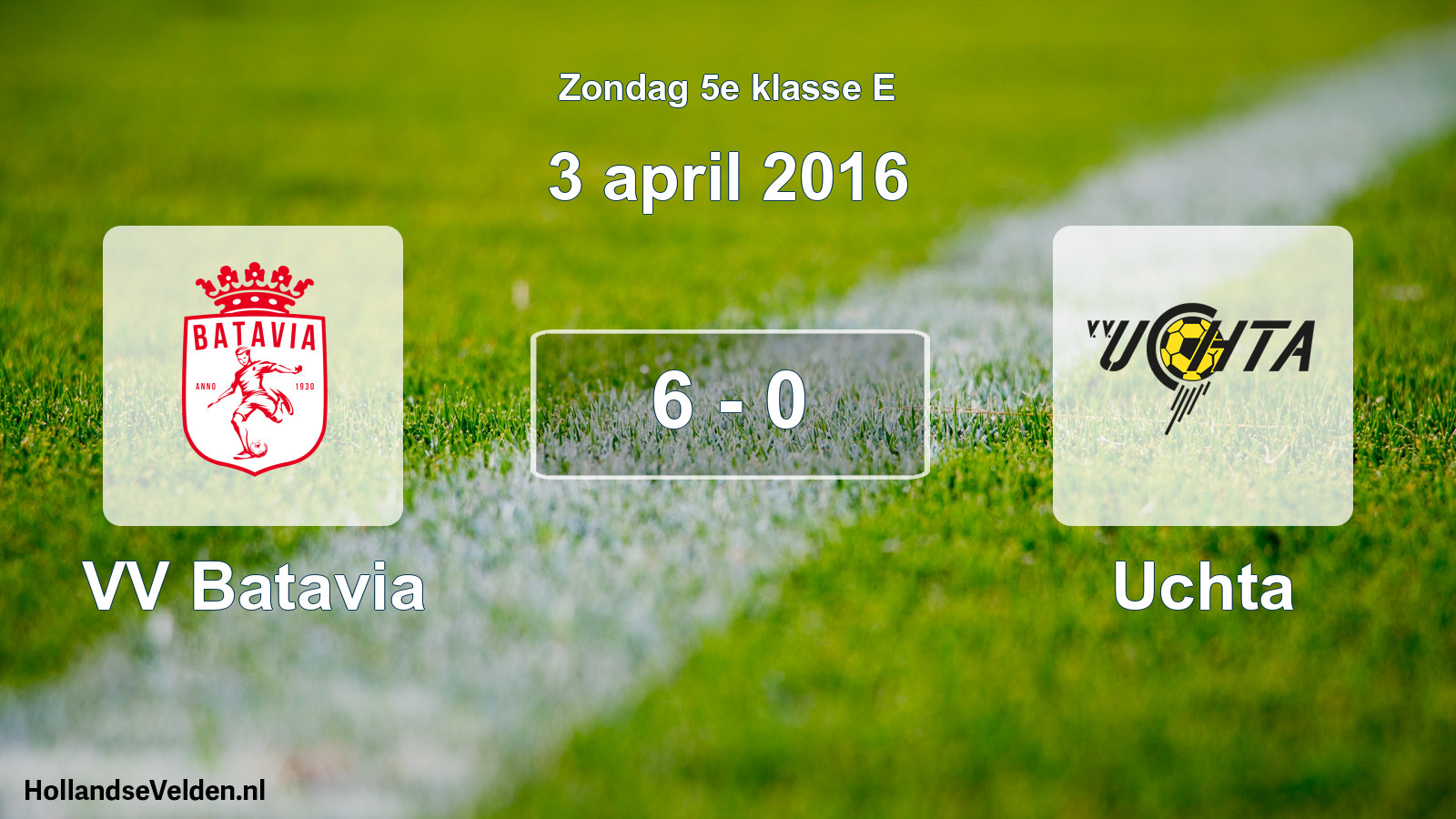 Total number of matches played: VV Batavia - Uchta 6 - 0 (3 April 2016)