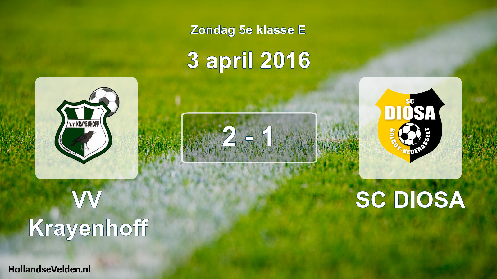 Total number of matches played: VV Krayenhoff - SC DIOSA 2 - 1 (3 April 2016)
