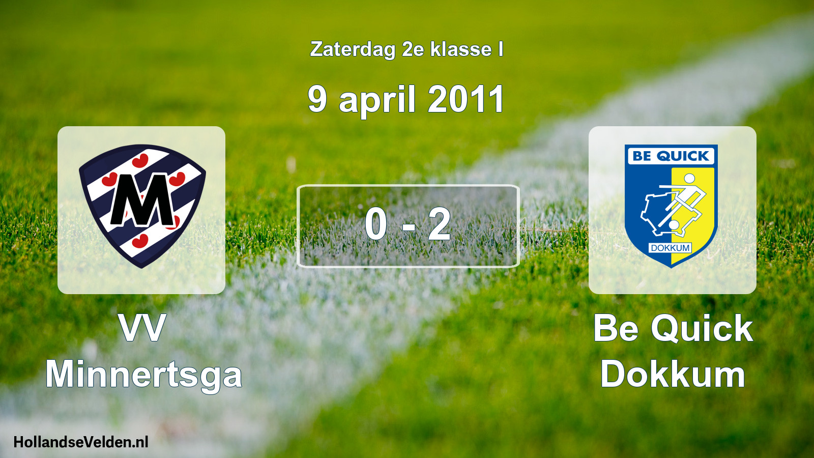 Total number of matches played: VV Minnertsga - Be Quick Dokkum 0 - 2 (9 April 2011)