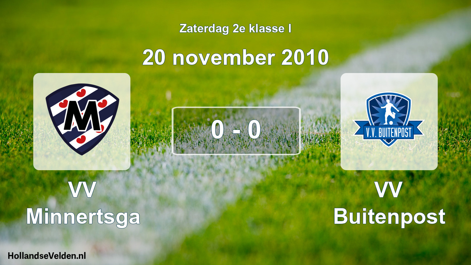 Total number of matches played: VV Minnertsga - VV Buitenpost 0 - 0 (20 November 2010)