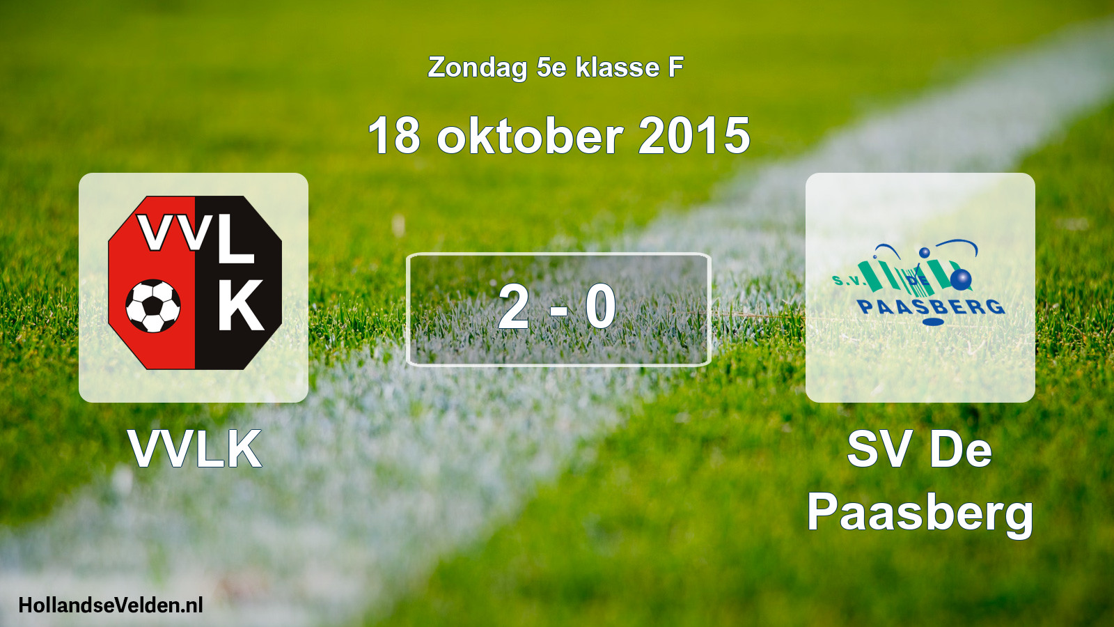 Total number of matches played: VVLK - SV De Paasberg 2 - 0 (18 October 2015)