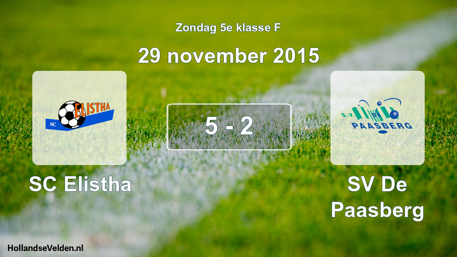 Total number of matches played: SC Elistha - SV De Paasberg 5 - 2 (29 November 2015)