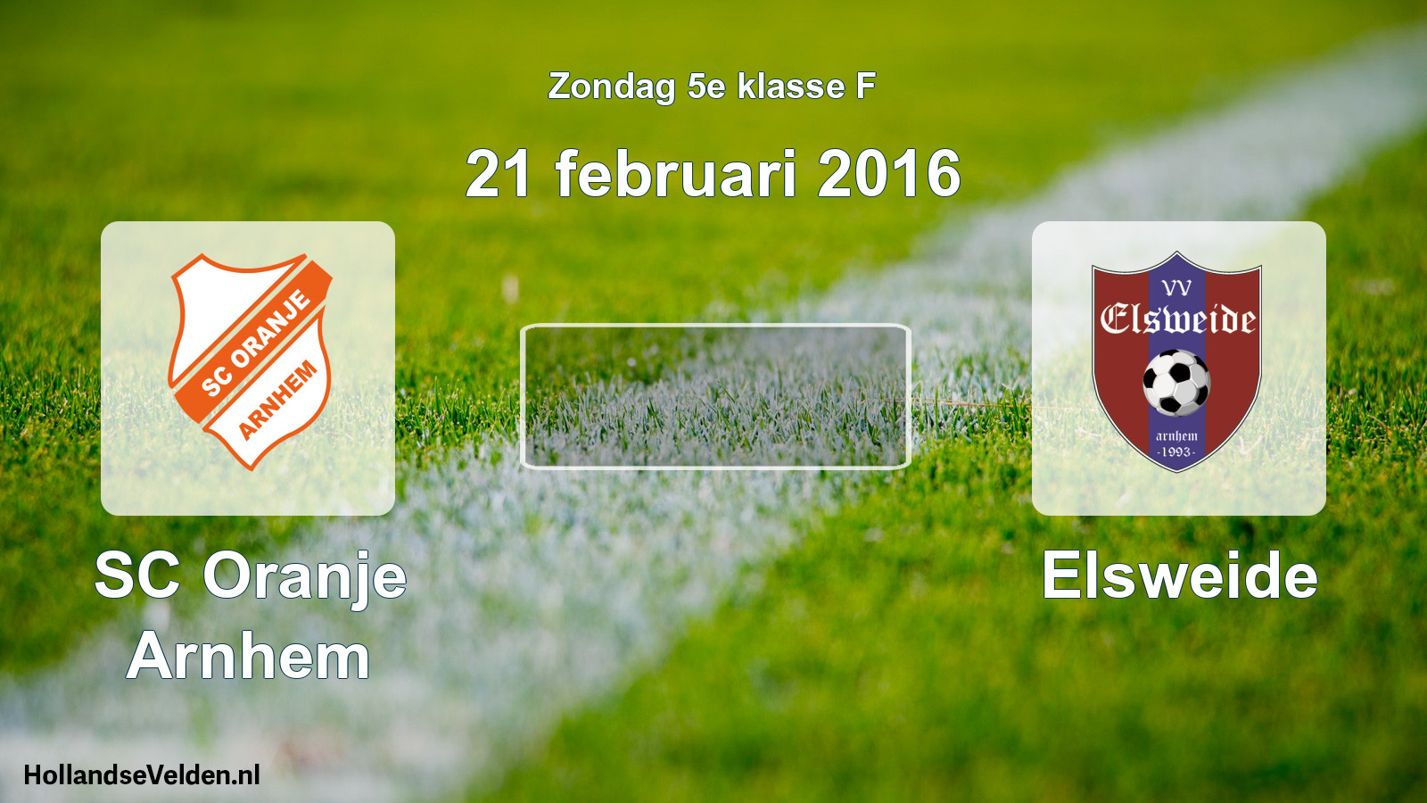 Scheduled Match: SC Oranje Arnhem - Elsweide (21 February 2016)