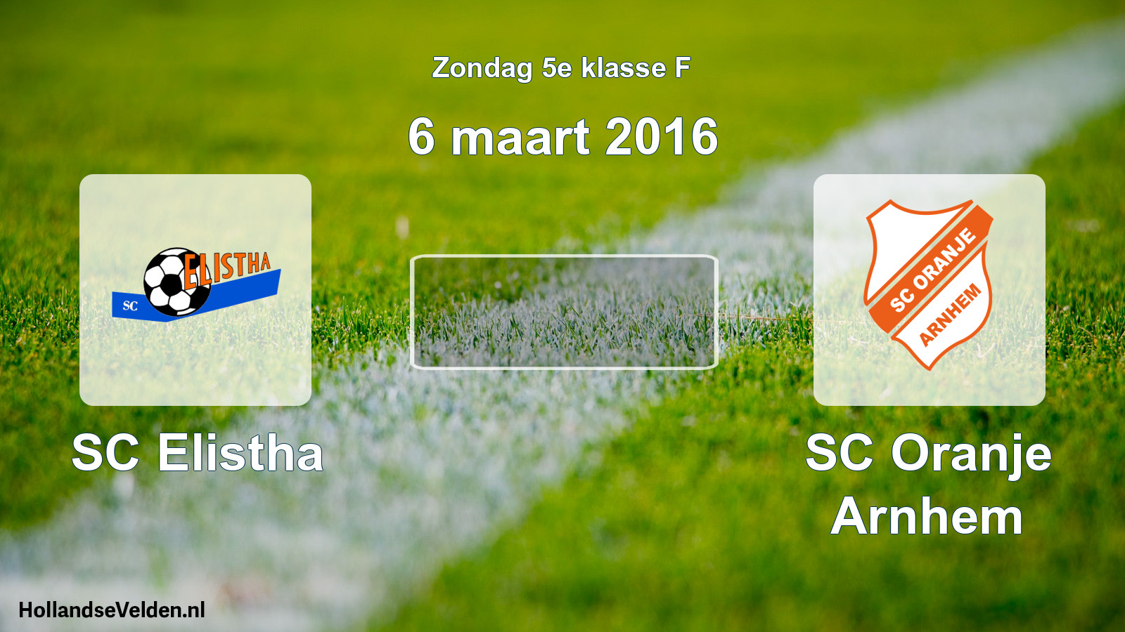 Scheduled Match: SC Elistha - SC Oranje Arnhem (6 March 2016)
