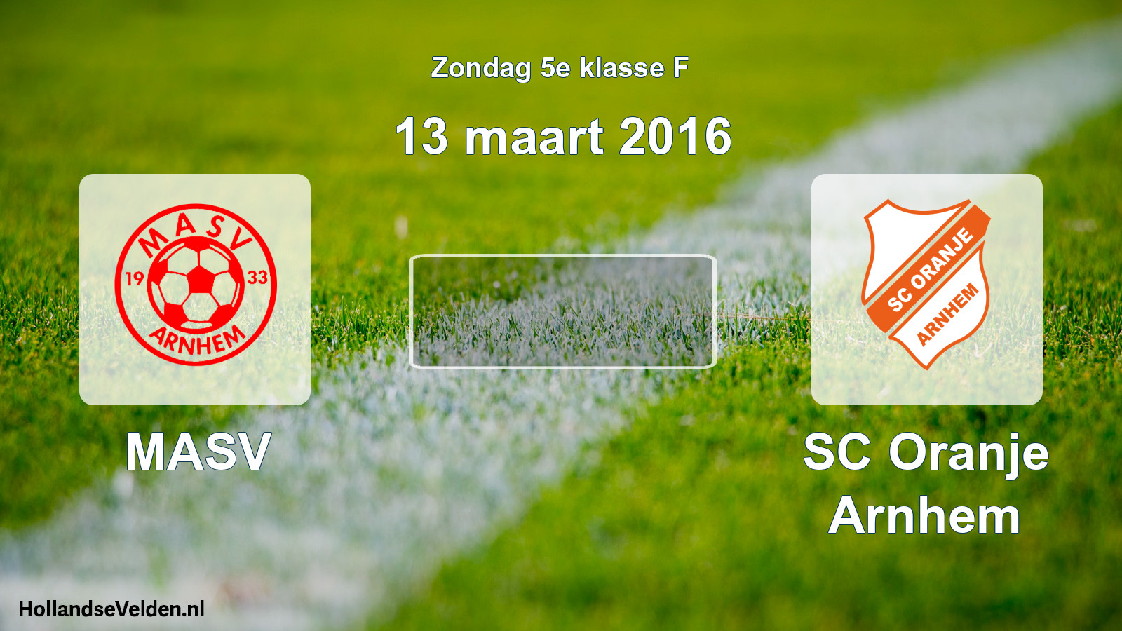 Scheduled Match: MASV - SC Oranje Arnhem (13 March 2016)