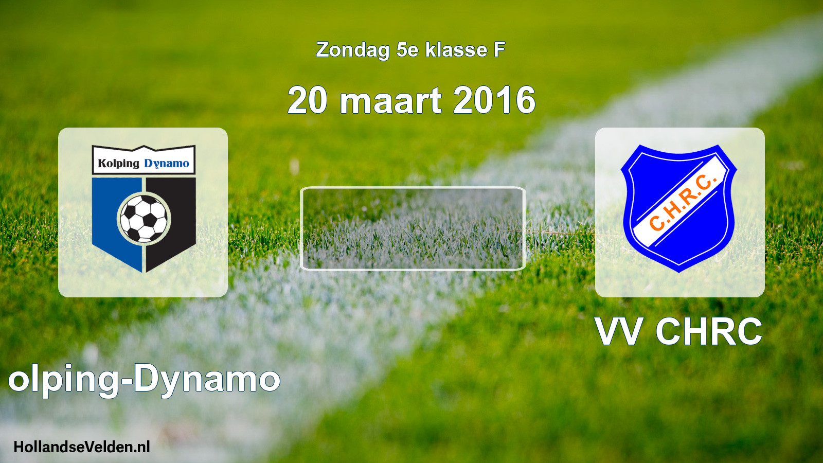 Scheduled Match: Kolping-Dynamo - VV CHRC (20 March 2016)