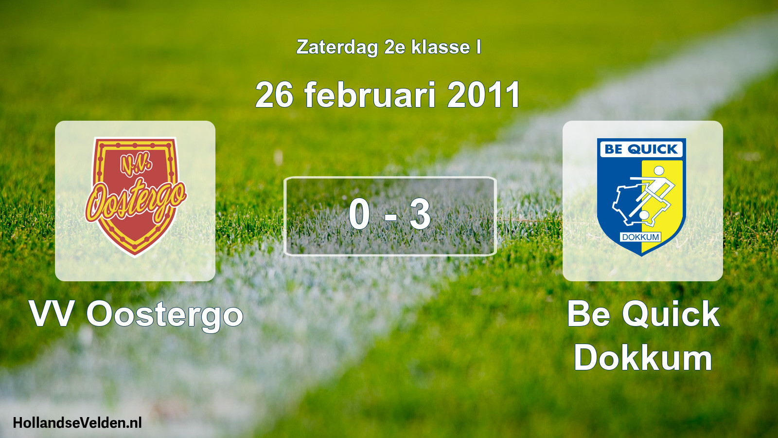 Total number of matches played: VV Oostergo - Be Quick Dokkum 0 - 3 (26 February 2011)