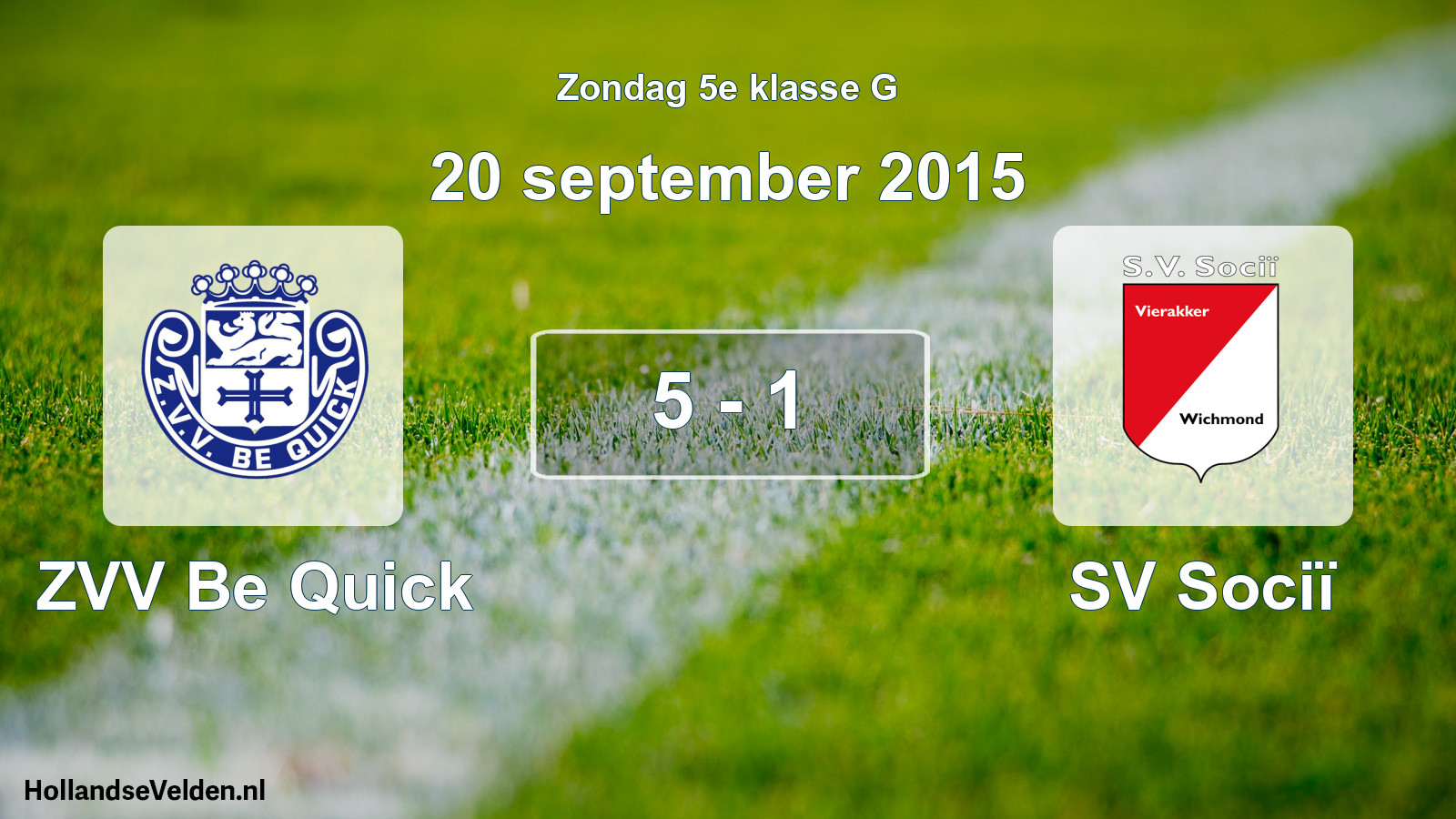 Total number of matches played: ZVV Be Quick - SV Sociï 5 - 1 (20 September 2015)
