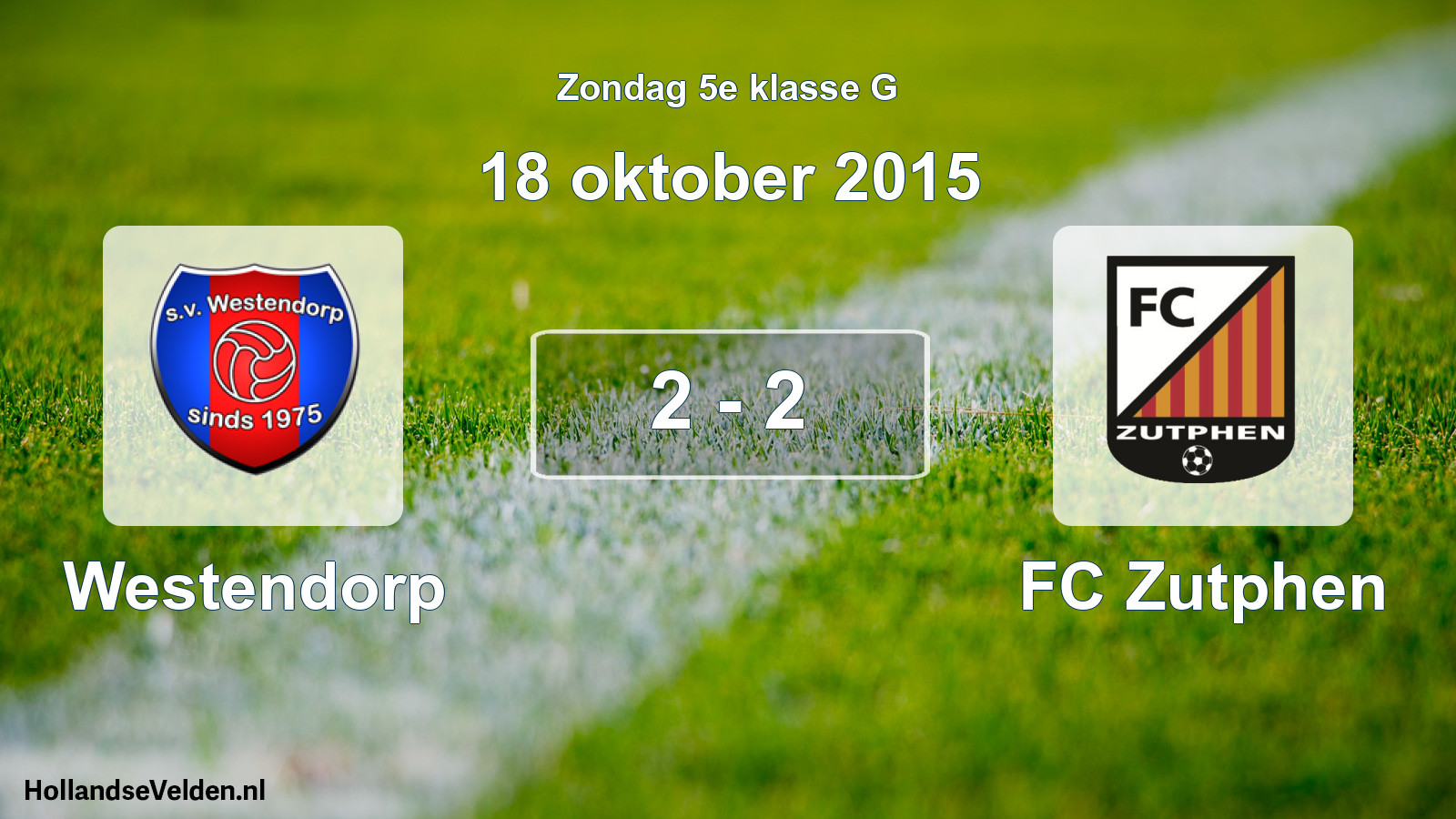 Total number of matches played: Westendorp - FC Zutphen 2 - 2 (18 October 2015)