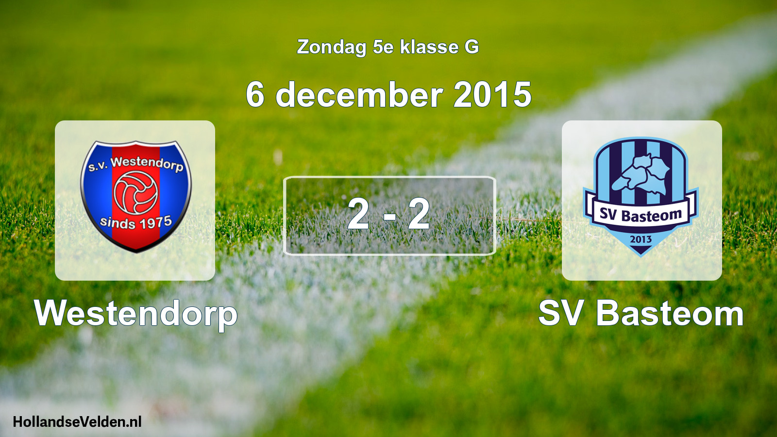 Total number of matches played: Westendorp - SV Basteom 2 - 2 (6 December 2015)